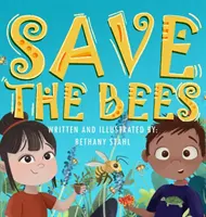 Zachráňte včely - Save the Bees