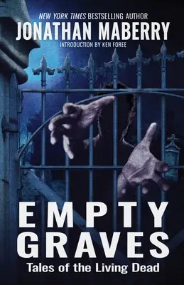 Prázdne hroby: Príbehy živých mŕtvych - Empty Graves: Tales of the Living Dead