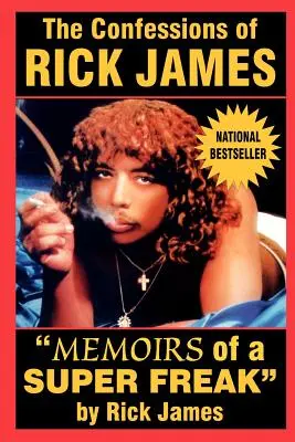 Vyznania Ricka Jamesa: Memoáre superšialenca