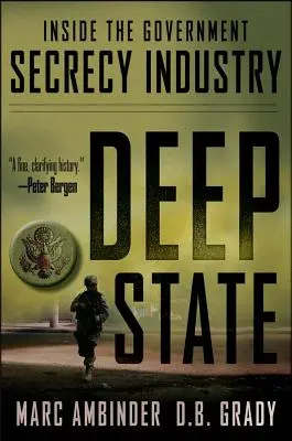 Hlboký štát: Vnútri priemyslu vládneho utajovania - Deep State: Inside the Government Secrecy Industry