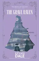 The Grave Raven (Havran na hrobe): Knihy konjuktúry, druhý diel - The Grave Raven: The Books of Conjury, Volume Two
