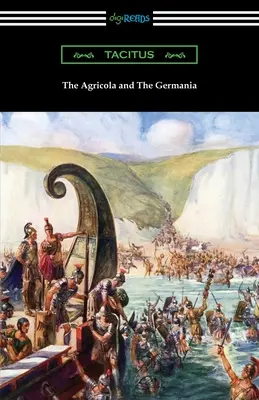 Agricola a Germania - The Agricola and The Germania
