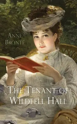 Nájomník Wildfell Hall - The Tenant of Wildfell Hall