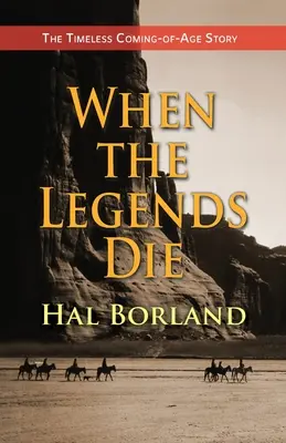 Keď legendy umierajú: Nadčasový príbeh o dospievaní indiánskeho chlapca, ktorý sa ocitol medzi dvoma svetmi - When the Legends Die: The Timeless Coming-of-Age Story about a Native American Boy Caught Between Two Worlds