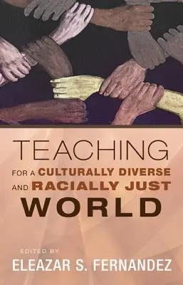 Vyučovanie pre kultúrne rozmanitý a rasovo spravodlivý svet - Teaching for a Culturally Diverse and Racially Just World