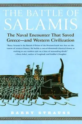 Bitka pri Salamíne: Námorné stretnutie, ktoré zachránilo Grécko - a západnú civilizáciu - The Battle of Salamis: The Naval Encounter That Saved Greece -- And Western Civilization