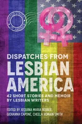 Depeše z lesbickej Ameriky - Dispatches from Lesbian America