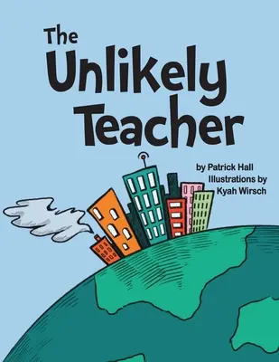 Nepravdepodobný učiteľ - The Unlikely Teacher