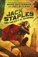 Jack Staples a mesto tieňov, 2 - Jack Staples and the City of Shadows, 2