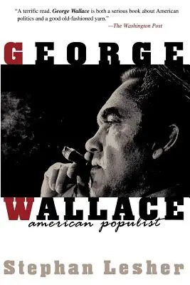 George Wallace: Americký populista - George Wallace: American Populist