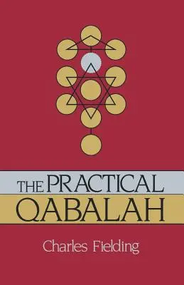 Praktická kabala - The Practical Qabalah