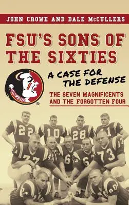 Synovia FSU zo šesťdesiatych rokov: Prípad pre obhajobu - FSU's Sons of the Sixties: A Case for the Defense