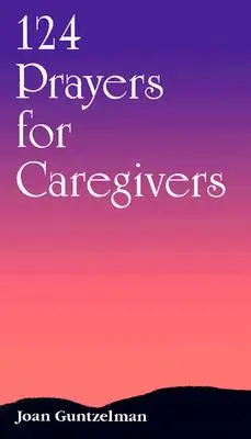 124 Modlitby pre opatrovateľov - 124 Prayers for Caregivers
