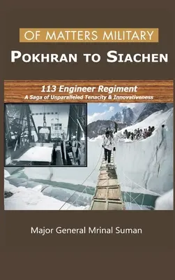 Z vojenských záležitostí - od Pokhranu po Siachen - Of Matters Military - Pokhran to Siachen