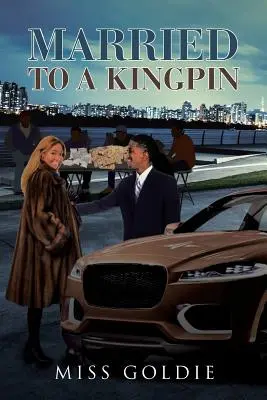 Manželstvo s kráľom - Married to a Kingpin
