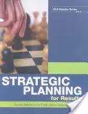Strategické plánovanie pre výsledky - Strategic Planning for Results