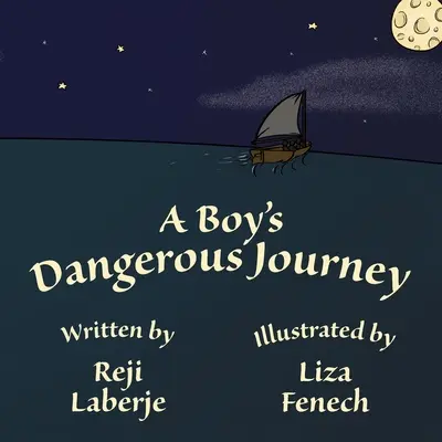 Nebezpečná cesta chlapca - A Boy's Dangerous Journey