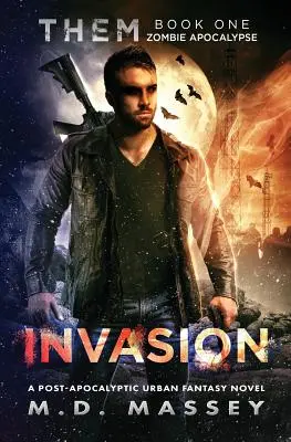 Invázia: Invasion: Zombie Apocalypse - Invasion: Zombie Apocalypse