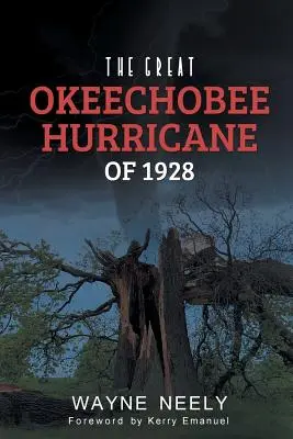 Veľký hurikán Okeechobee z roku 1928 - The Great Okeechobee Hurricane of 1928