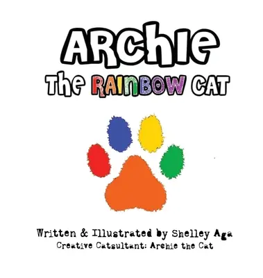 Dúhový kocúr Archie - Archie the Rainbow Cat