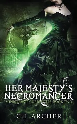 Nekromant jej veličenstva - Her Majesty's Necromancer