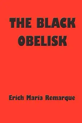 Čierny obelisk - The Black Obelisk