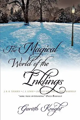 Magický svet Inklingovcov - The Magical World of the Inklings