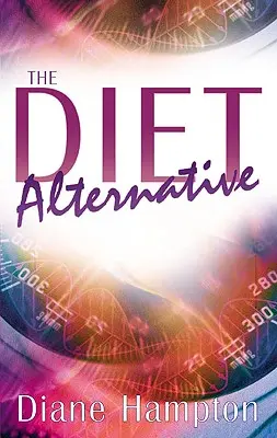Alternatíva diéty - The Diet Alternative