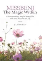 Missbenj: Magia v nás - Missbenj: The Magic Within