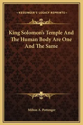 Chrám kráľa Šalamúna a ľudské telo sú jedno a to isté - King Solomon's Temple And The Human Body Are One And The Same