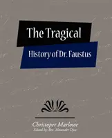 Tragické dejiny doktora Fausta - The Tragical History of Dr. Faustus