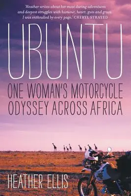 Ubuntu: Odysea jednej ženy na motorke naprieč Afrikou - Ubuntu: One Woman's Motorcycle Odyssey Across Africa