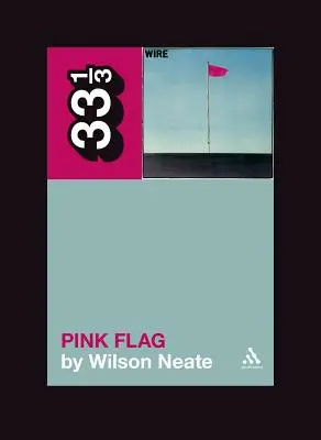 Ružová vlajka drôtu - Wire's Pink Flag