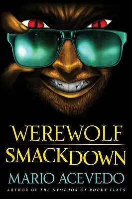 Vlkodlačí úder - Werewolf Smackdown