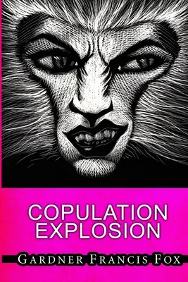 Kopulačná explózia - Copulation Explosion
