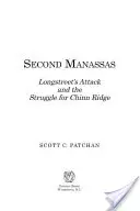 Druhý Manassas: Longstreetov útok a boj o Chinn Ridge - Second Manassas: Longstreet's Attack and the Struggle for Chinn Ridge
