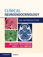 Klinická neuroendokrinológia: Úvod do problematiky neurologickej neurológie - Clinical Neuroendocrinology: An Introduction