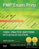 Príprava na skúšku PMP: Otázky, odpovede a vysvetlenia: 1000+ praktických otázok s podrobnými riešeniami - PMP Exam Prep: Questions, Answers, & Explanations: 1000+ Practice Questions with Detailed Solutions