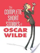 Kompletné poviedky Oscara Wildea - The Complete Short Stories of Oscar Wilde