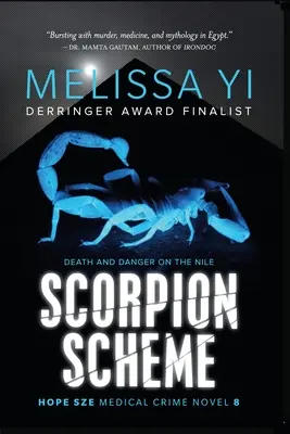 Schéma škorpióna (Hope Sze Medical Crime 8): Smrť a nebezpečenstvo na Níle - Scorpion Scheme (Hope Sze Medical Crime 8): Death and Danger on the Nile