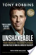 Neochvejný: Vaša príručka finančnej slobody - Unshakeable: Your Financial Freedom Playbook