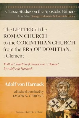 List rímskej cirkvi korintskej cirkvi z Domiciánovej éry: 1 Klement - The Letter of the Roman Church to the Corinthian Church from the Era of Domitian: 1 Clement