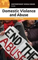 Domáce násilie a zneužívanie: A Reference Handbook - Domestic Violence and Abuse: A Reference Handbook