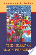 Srdce černošského kázania - The Heart of Black Preaching