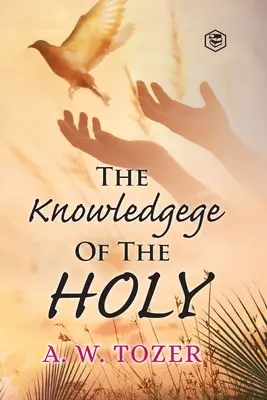 Poznanie svätého - The Knowledge of the holy