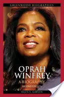Oprah Winfrey: životopis - Oprah Winfrey: A Biography