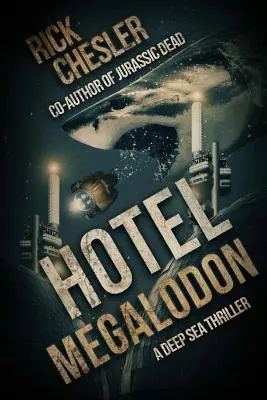 Hotel Megalodon: Hlbokomorský triler - Hotel Megalodon: A Deep Sea Thriller