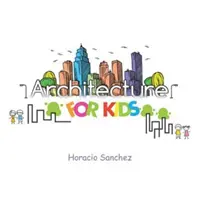 Architektúra pre deti - Architecture for Kids
