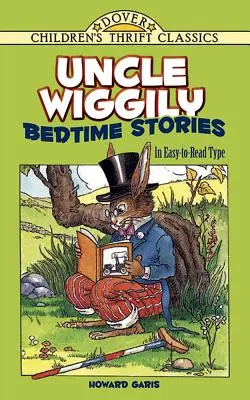 Príbehy na dobrú noc strýčka Wiggilyho: V ľahko čitateľnom písme - Uncle Wiggily Bedtime Stories: In Easy-To-Read Type