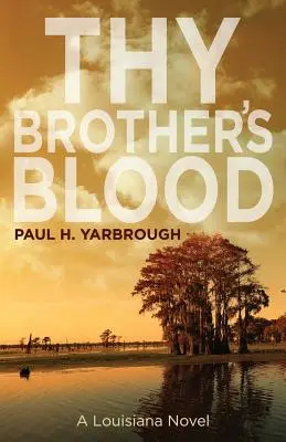 Krv tvojho brata: A Louisiana Novel: A Louisiana Novel: A Louisiana Novel: A Louisiana Novel - Thy Brother's Blood: A Louisiana Novel